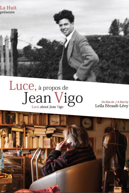 Luce, About Jean Vigo
