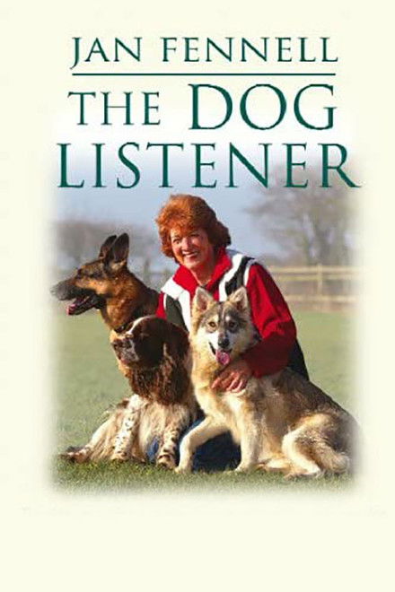 Jan Fennell - The Dog Listener