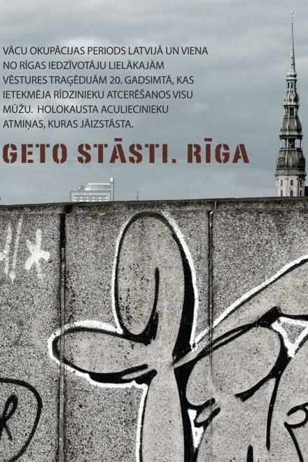 Ghetto Stories. Riga