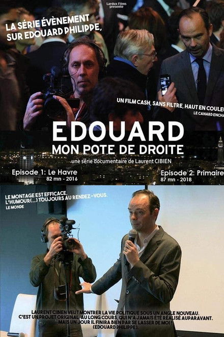 Édouard, mon pote de droite - Épisode 1 : Le Havre