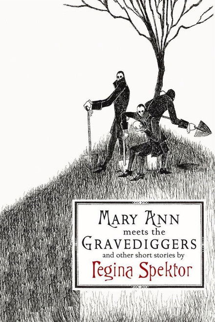 Mary Ann Meets the Gravediggers and Other Short Stories