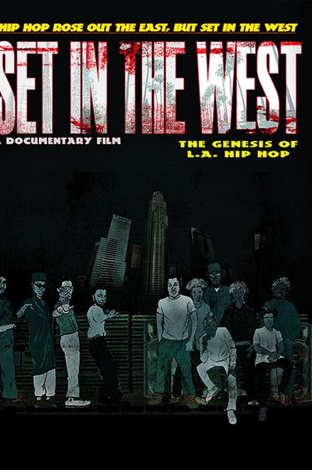 Set in the West: The Genesis of L.A. Hip Hop
