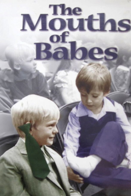 The Mouths of Babes