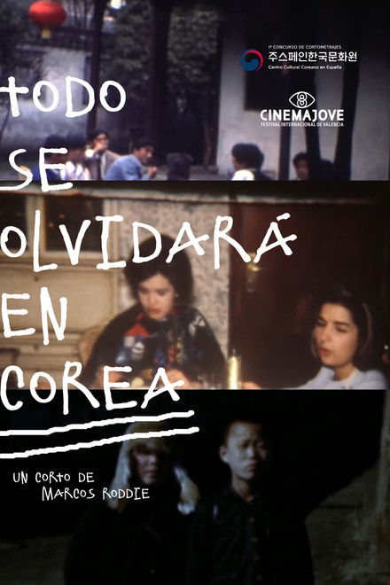 Everything Will Be Forgotten in Korea