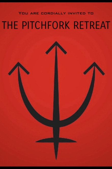 The Pitchfork Retreat