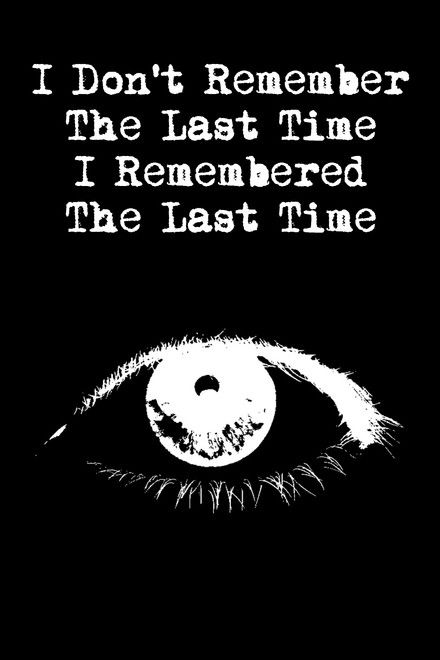 Não Me Lembro da Última Vez Que Me Lembrei da Última Vez