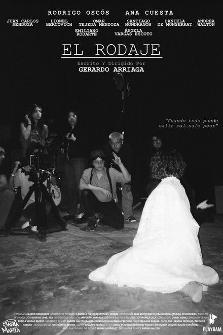 El Rodaje