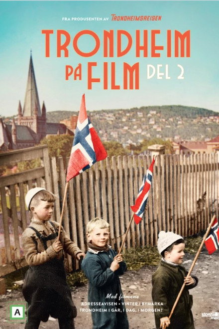 Trondheim Captured on Film - Part 2