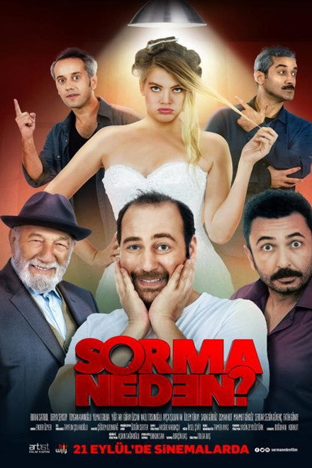 Sorma Neden?