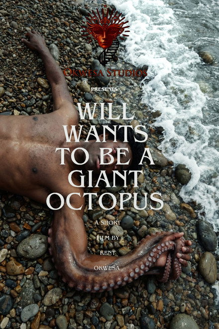 Will Wants To Be A Giant Octopus