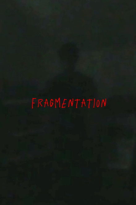 Fragmentation