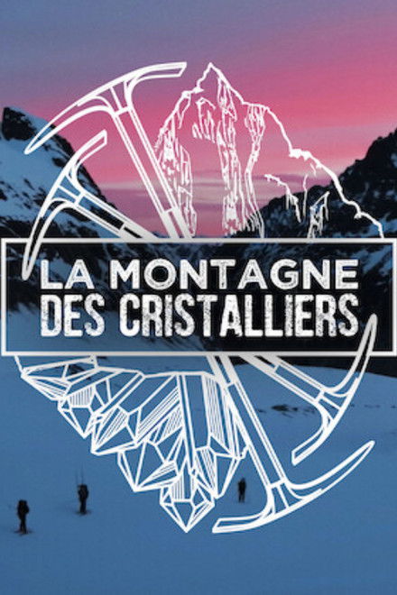 La Montagne des Cristalliers