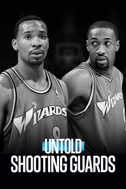 Untold: Shooting Guards