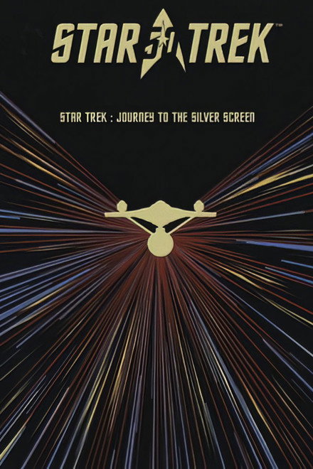 Star Trek: The Journey to the Silver Screen
