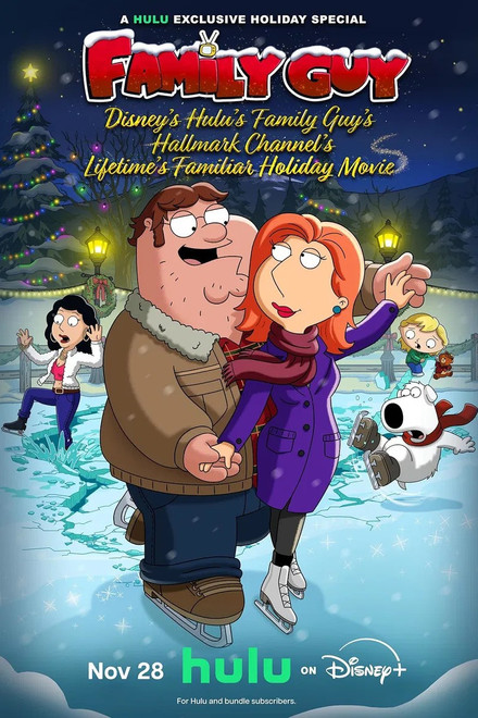 Disney's Hulu's Family Guy's Hallmark Channel's Lifetime's Familiar Holiday Movie
