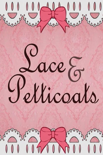 Lace & Petticoats