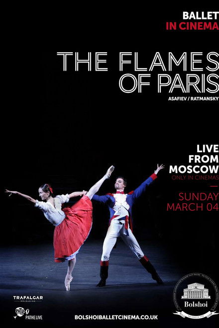 Bolshoi Ballet: The Flames of Paris