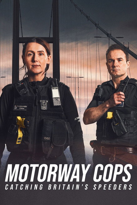 Motorway Cops: Catching Britain's Speeders
