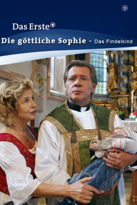 Die göttliche Sophie - Das Findelkind