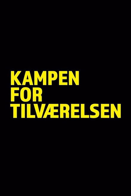 Kampen For Tilværelsen