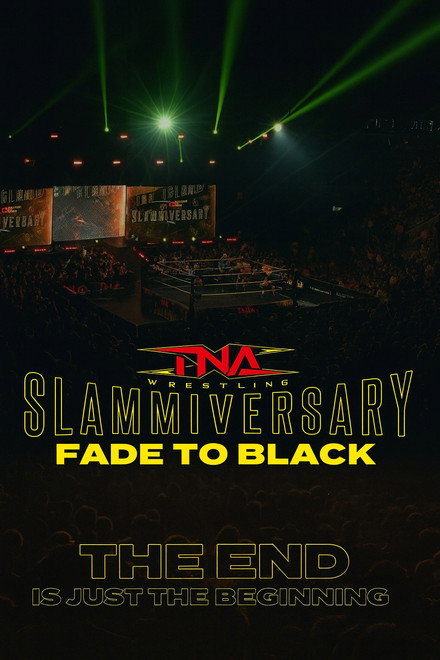 TNA Slammiversary: Fade to Black