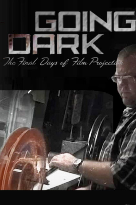 Going Dark: The Final Days of Film Projection