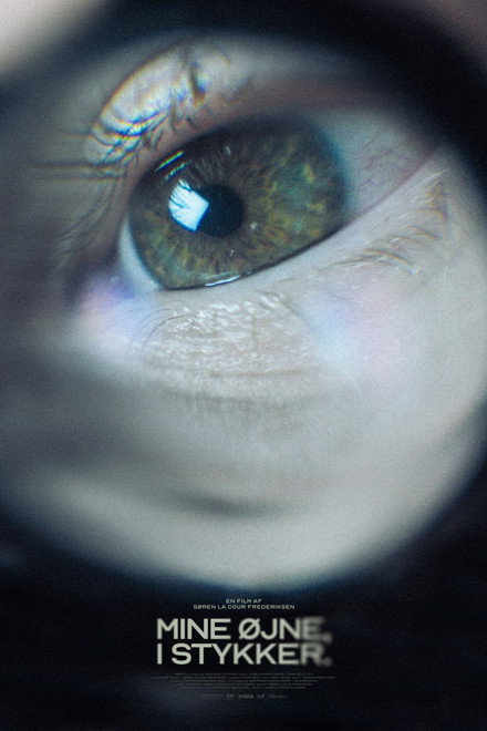 My Eyes, in Pieces.