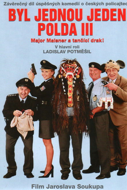 Byl jednou jeden polda III – major Maisner a tančící drak!