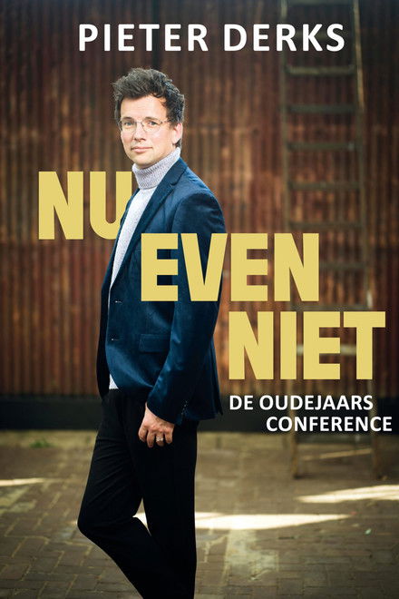 Pieter Derks: Nu Even Niet