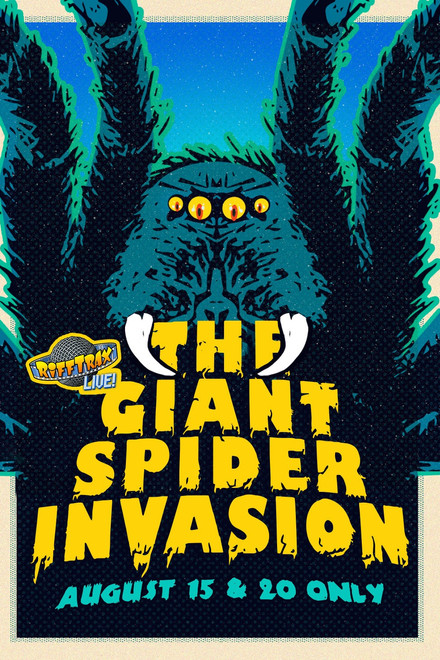 RiffTrax Live: Giant Spider Invasion