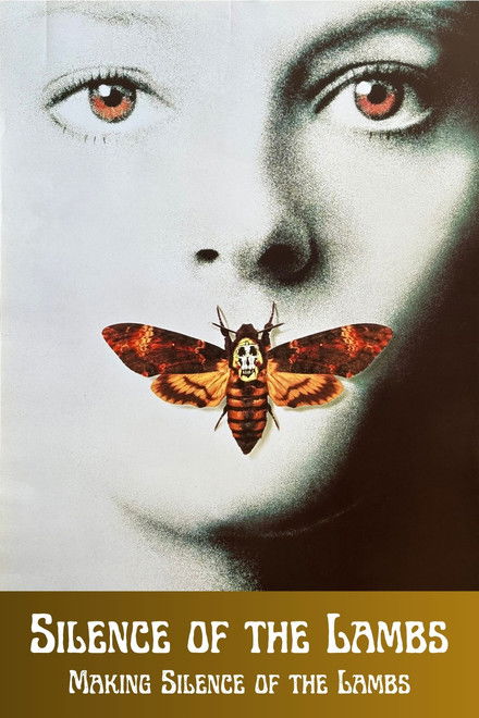 Silence of the Lambs: Making Silence of the Lambs