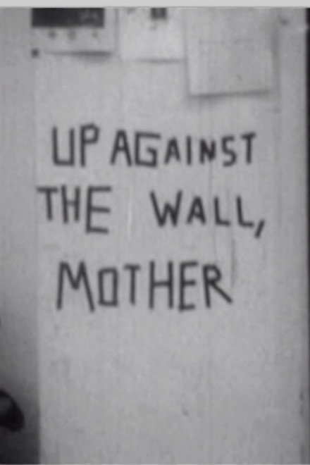 Up against the wall, motherfuckers!