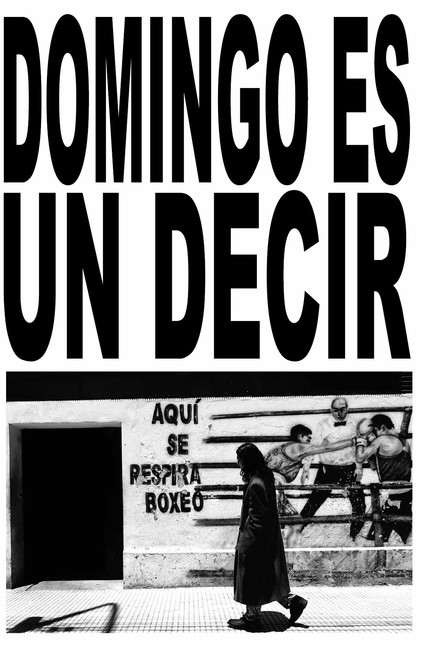 Domingo es un decir