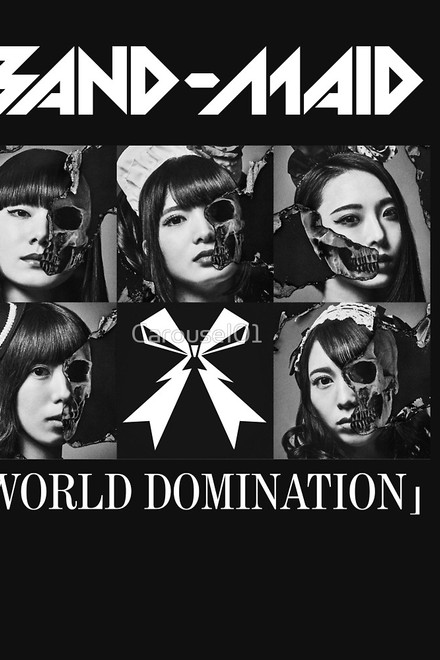 BAND-MAID - WORLD DOMINATION