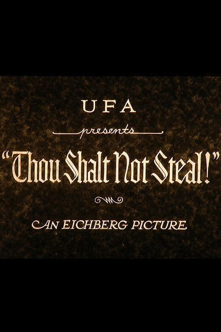Thou Shalt Not Steal