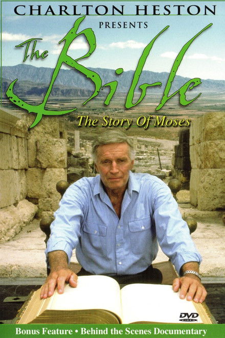 Charlton Heston Presents The Bible: The Story of Moses