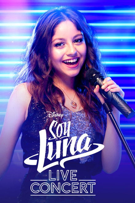 Soy Luna: Live Concert