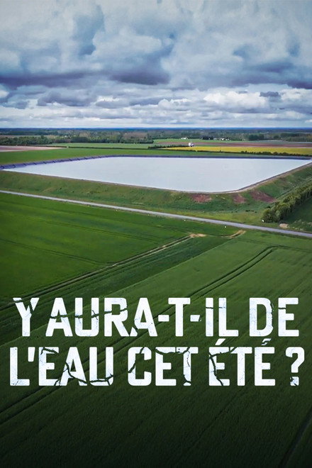 Y aura-t-il de l’eau cet été ?