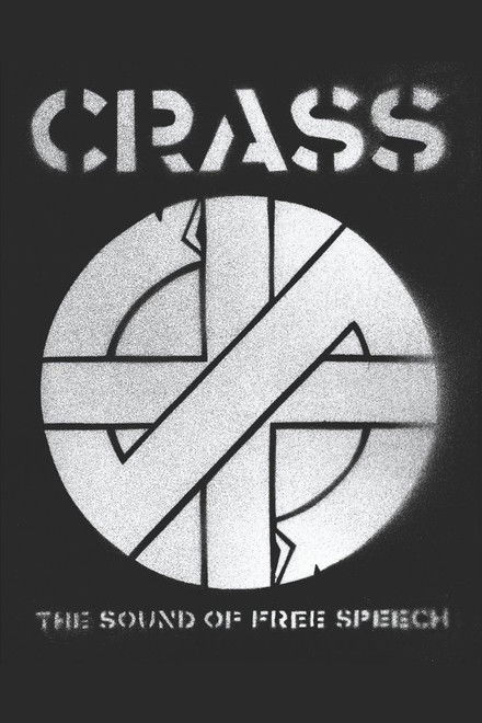 Crass: The Sound of Free Speech (The Story of Reality Asylum)