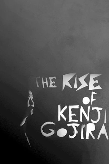The Rise of Kenji Gojira
