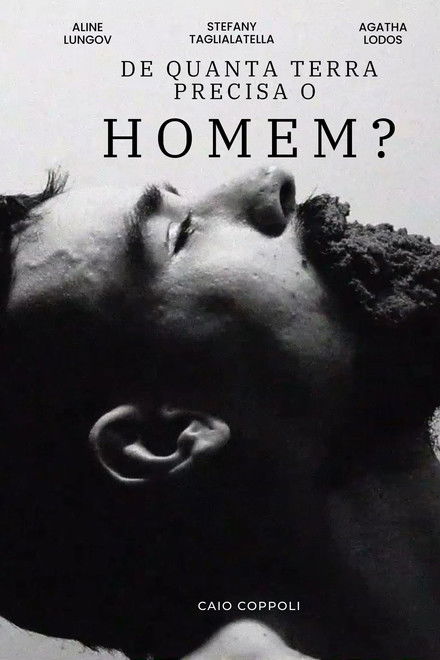 De Quanta Terra Precisa Um Homem?