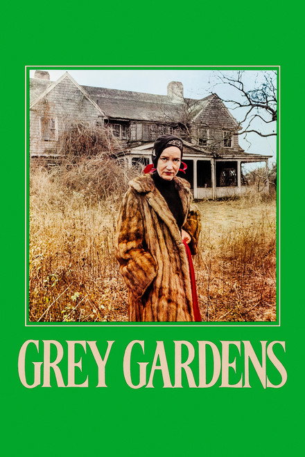 Grey Gardens