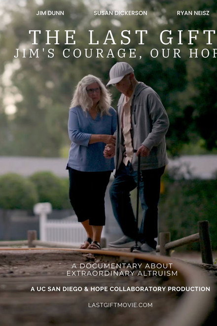 The Last Gift: Jim's Courage Our Hope