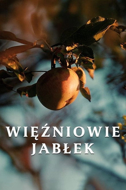 Więźniowie jabłek