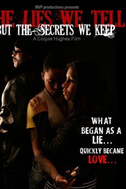 The Lies We Tell But the Secrets We Keep: Part 1