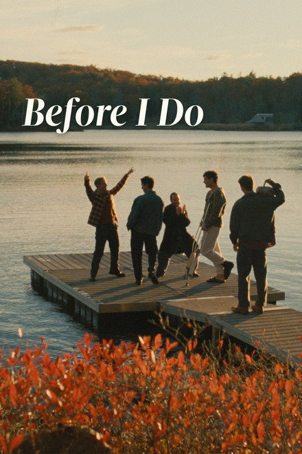 Before I Do