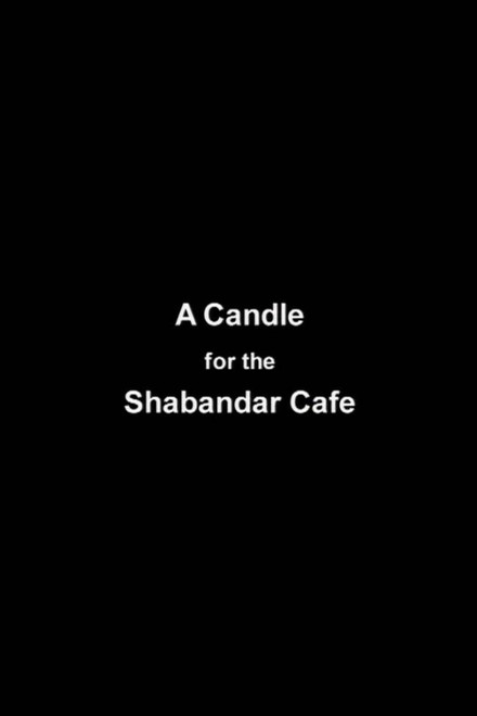 A Candle for The Shabandar Café
