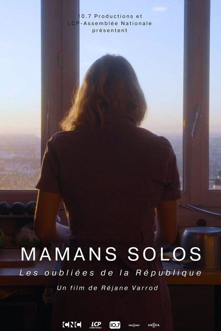 Mamans solos - Les oubliées de la République