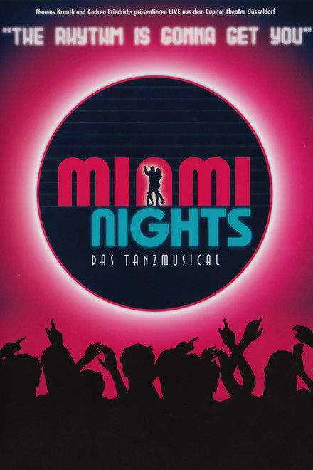 Miami Nights - Das Tanzmusical