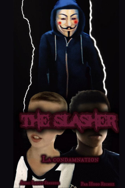 The Slasher: La condamnation